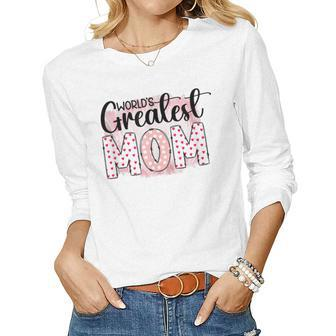 Worlds Greatest Mom Women Long Sleeve T-shirt | Mazezy UK