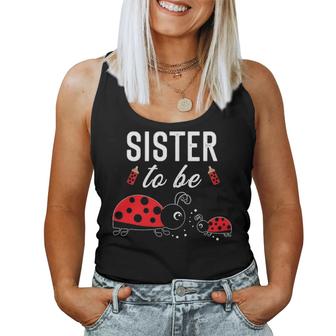 Sister To Be Ladybug Baby Shower Ladybug Sister Women Tank Top Basic Casual Daily Weekend Graphic