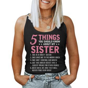 5 Things You Should Know About My Sister Funny Brother Women Tank Top Basic Casual Daily Weekend Graphic - Seseable