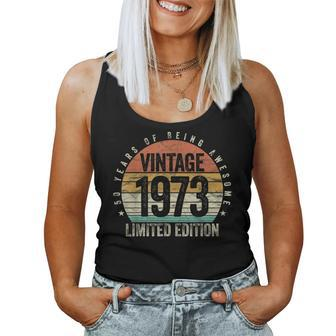 50 Years Being Awesome Vintage 1973 Limited Edition Birthday Women Tank Top Basic Casual Daily Weekend Graphic - Seseable