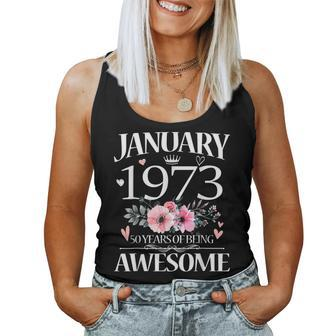 50 Years Old Made In January 1973 Floral 50Th Birthday Gifts Women Tank Top Basic Casual Daily Weekend Graphic - Seseable