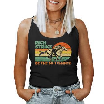 Be The 801 Chance Rich Strike Kentucky Horse Race Winner Women Tank Top | Mazezy