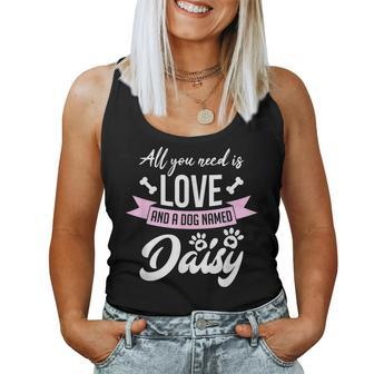 All You Need Is Love And A Dog Named Daisy Owner Women Tank Top Basic Casual Daily Weekend Graphic - Seseable