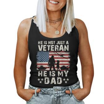 Army Veterans He Is Not Just A Veteran He Is My Dad Daughter Women Tank Top | Mazezy