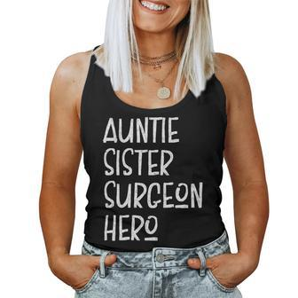 Auntie Sister Surgeon Hero Inspirational Aunt Women Tank Top | Mazezy