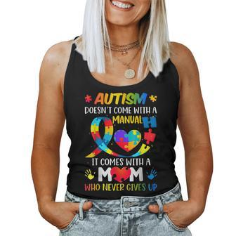 Autism Mom Doesnt Come With A Manual Women Autism Awarenes Women Tank Top | Mazezy