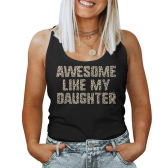 Awesome Like My Daughter Fathers Day Dad Girl Papa Men Gift Women Tank Top Basic Casual Daily Weekend Graphic - Seseable