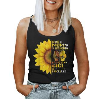 Being A Mom Is An Honor Being A Gigi Is Priceless Sunflower Women Tank Top Basic Casual Daily Weekend Graphic - Seseable