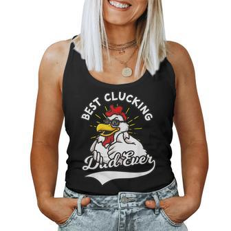 Best Clucking Dad Ever Chicken Dad Cool Rooster Father Women Tank Top | Mazezy