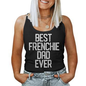 Best Frenchie Dad Ever French Bulldog Christmas Women Tank Top | Mazezy