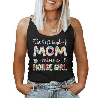 The Best Kind Of Mom Raises A Horse Girl - Tee Women Tank Top | Mazezy