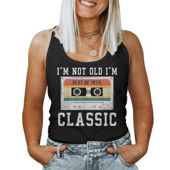 Best Of 1973 50 Year Old Gifts Men Bday 50Th Birthday 1973  Women Tank Top Basic Casual Daily Weekend Graphic