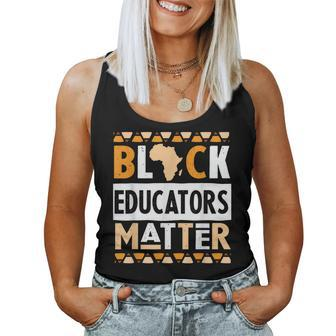 Black Educators Matter Teacher Black History Month V5 Women Tank Top Basic Casual Daily Weekend Graphic - Seseable