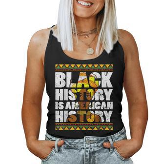 Black History Is American History Bhm Pride Melanin Women Women Tank Top Basic Casual Daily Weekend Graphic - Seseable