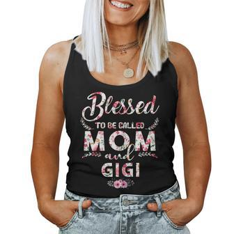 Womens Blessed To Be Called Mom And Gigi V2 Women Tank Top | Mazezy