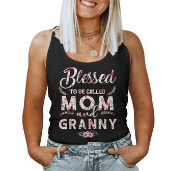 Blessed To Be Called Mom And Granny Mothers D Women Tank Top | Mazezy