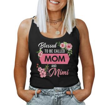 Womens Blessed To Be Called Mom And Mimi Women Tank Top | Mazezy
