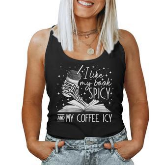 I Like My Books Spicy And My Coffee Icy Skeleton Book Lovers Women Tank Top | Mazezy