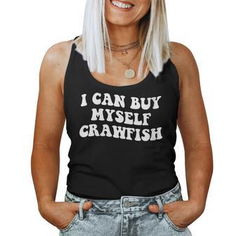 Womens I Can Buy Myself Crawfish Women Tank Top | Mazezy