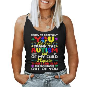 I Cant Spank The Autism Out Of My Child Mom Dad Women Tank Top | Mazezy DE