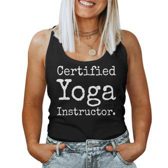 Certified Yoga Instructor Yoga Teacher Gift Women Tank Top Basic Casual Daily Weekend Graphic - Seseable