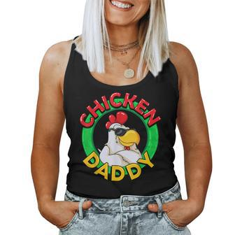 Chicken Daddy Poultry Farmer Dad Father Women Tank Top | Mazezy