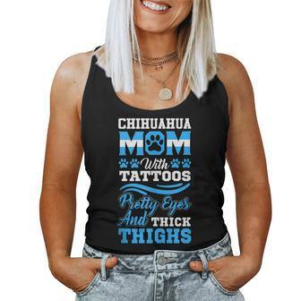 Chihuahua Mom With Tattoos Pretty Eyes And Thick Thighs Women Tank Top Basic Casual Daily Weekend Graphic - Thegiftio UK