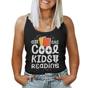 All The Cool Kids Are Reading Book Lover Teacher School Women Tank Top | Mazezy