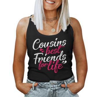 Cousins Best For Life Friends Cousin Sister Brother Family Women Tank Top | Mazezy