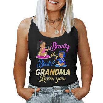 Cute Beauty Or Beat Grandma Loves You - Gender Reveal Party Women Tank Top | Mazezy