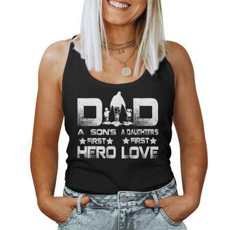 Dad A Sons First Hero A Daughters First Love Women Tank Top | Mazezy