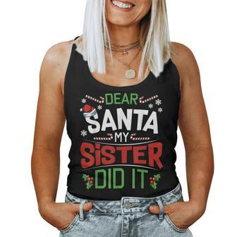 Dear Santa My Sister Did It Siblings Christmas Quotes Women Tank Top | Mazezy
