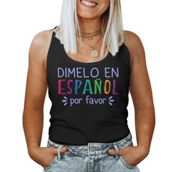 Dimelo En Espanol Por Favor Bilingual Latina Spanish Teacher Women Tank Top Basic Casual Daily Weekend Graphic - Seseable