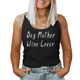Dog Mother Wine Lover Funny Mom Gift Womens Drinking T Women Tank Top Basic Casual Daily Weekend Graphic | Seseable CA