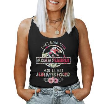 Dont Mess With Mommysaurus Mix Flower Shirt Women Tank Top | Mazezy