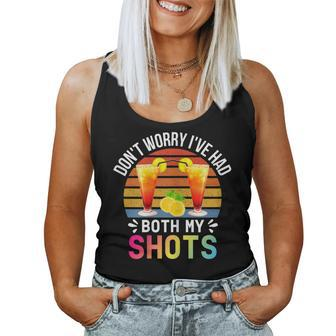 Dont Worry Ive Had Both My Shots Two Shots Tequila Women Tank Top | Mazezy