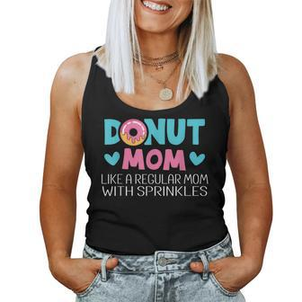 Donut Mom Like A Regular Mom With Sprinkles Cool Mother Women Tank Top | Mazezy