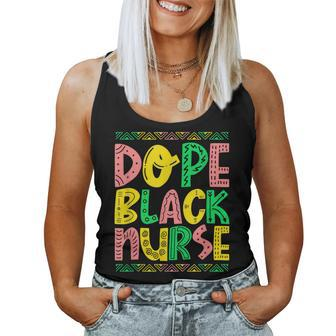 Dope Black Nurse Unapologetically Dope Black Nurse African Women Tank Top Basic Casual Daily Weekend Graphic - Seseable