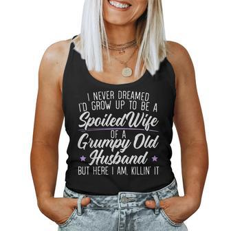I Never Dreamed To Be A Spoiled Wife Of A Grumpy Old Husband Women Tank Top | Mazezy