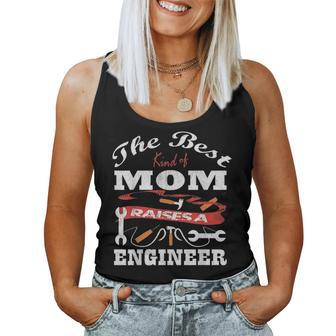 Engineer Mom The Best Kind Of Mom Raises A Engineer Women Tank Top Basic Casual Daily Weekend Graphic - Seseable