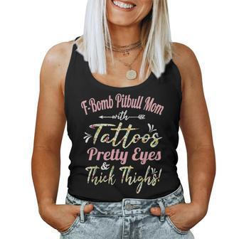 F Bomb Pitbull Mom Tattoos Pretty Eyes And Thick Thighs Gift Women Tank Top Basic Casual Daily Weekend Graphic - Seseable