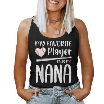 My Favorite Baseball Player Calls Me Nana Baseball Heart Women Tank Top | Mazezy