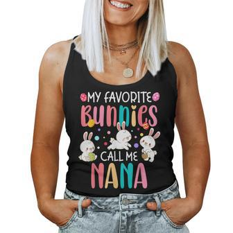 My Favorite Bunnies Call Me Nana - Cute Easter Grandma Women Tank Top | Mazezy