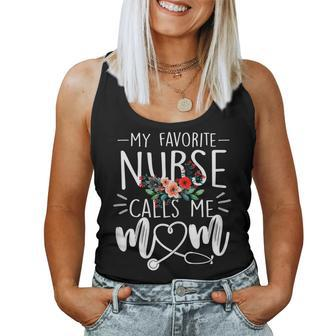 Womens My Favorite Nurse Calls Me Mom Cute Flowers V2 Women Tank Top | Mazezy