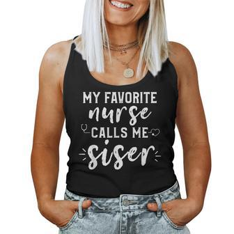 My Favorite Nurse Calls Me Sister Nurse Rn Lpn Proud Women Tank Top | Mazezy