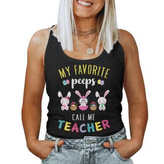 Womens My Favorite Peeps Call Me Teacher T Shirt Bunny Eggs Holiday Women Tank Top | Mazezy