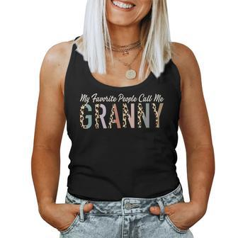 My Favorite People Call Me Granny Leopard Women Tank Top | Mazezy