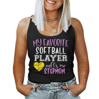 My Favorite Softball Player Call Me Stepmom Step-Mom Women Tank Top | Mazezy