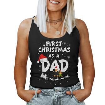 First Christmas As A Dad New Dad Xmas Father Women Tank Top | Mazezy