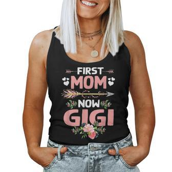 First Mom Now Gigi New Gigi Gift Mothers Day Women Tank Top Basic Casual Daily Weekend Graphic - Seseable